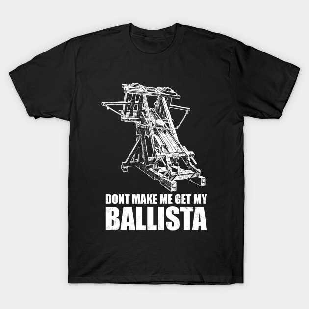 Medieval Ballista T-Shirt by rycotokyo81